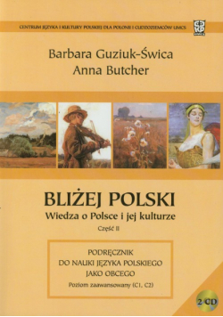 Bliżej Polski Wiedza o Polsce i jej kulturze część 2