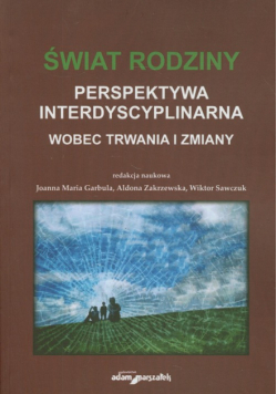 Świat rodziny Wobec trwania i zmiany