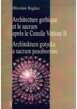 Architektura gotycka a sacrum posoborowe