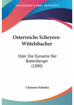 Osterreichs Scheyern-Wittelsbacher