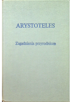 Arystoteles Zagadnienia przyrodnicze