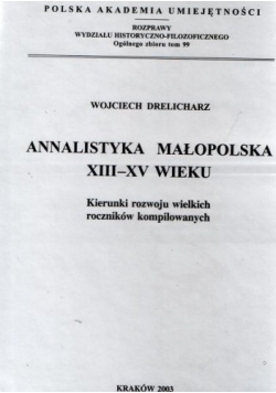 Annalistyka Małopolska XIII - XV wieku