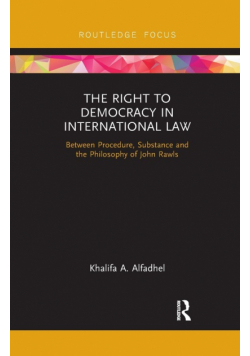 The Right to Democracy in International Law