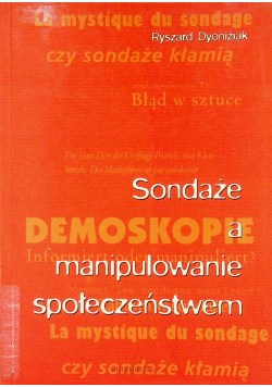 Sondaże a manipulowanie społeczeństwem