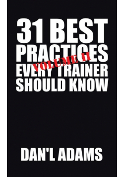 31 Best Practices Every Trainer Should Know (Vol. II)!