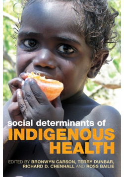 Social Determinants of Indigenous Health