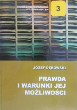 Prawda i warunki jej możliwości