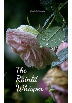 The Rainlit Whisper
