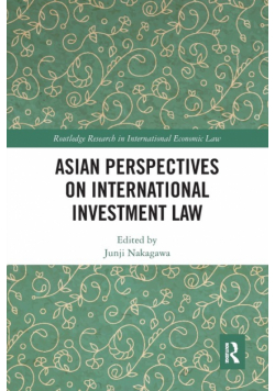 Asian Perspectives on International Investment Law