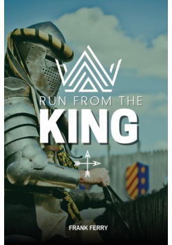 Run from the King