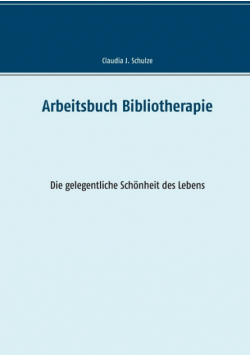 Arbeitsbuch Bibliotherapie