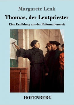 Thomas, der Leutpriester