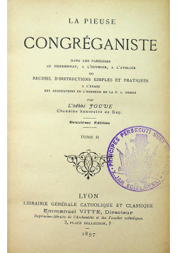 La pieuse Congreganiste tome II 1897 r