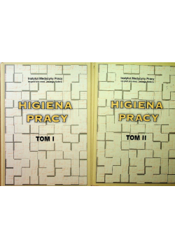 Higiena pracy Tom I i II