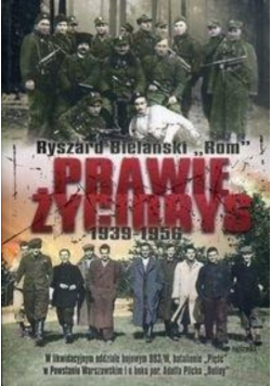 Prawie życiorys 1939 - 1956