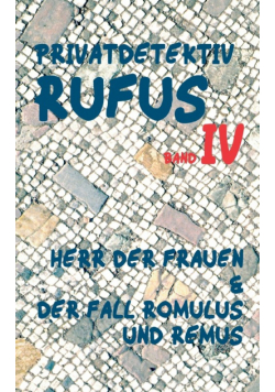 Privatdetektiv Rufus IV