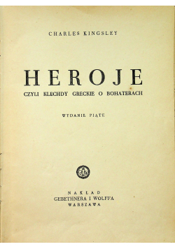 Heroje czyli klechdy greckie o bohaterach 1950 r