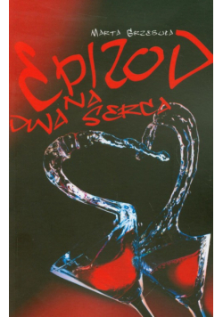 Epizod na dwa serca