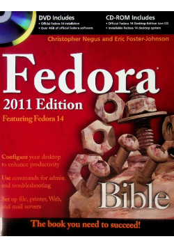 Fedora Bible 2011 Edition: Featuring Fedora Linux 14