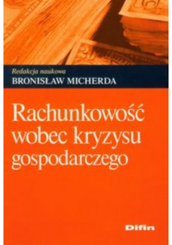 Rachunkowość wobec kryzysu gospodarczego