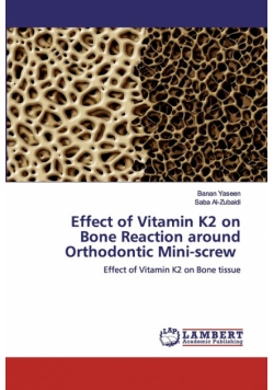 Effect of Vitamin K2 on Bone Reaction around Orthodontic Mini-screw