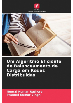 Um Algoritmo Eficiente de Balanceamento de Carga em Redes Distribuídas
