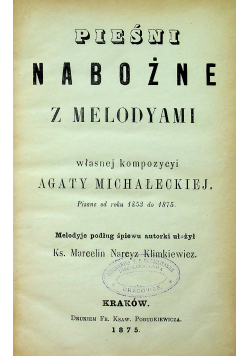 Pieśni nabożne z melodyami 1875 r.