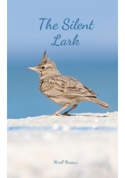 The Silent Lark