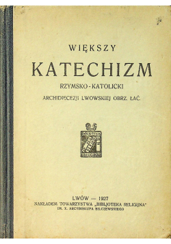Większy katechizm 1927 r.