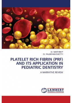 Platelet Rich Fibrin (Prf) And Its Application In Pediatric Dentistry