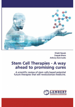 Stem Cell Therapies - A way ahead to promising cures