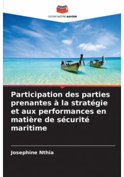 Participation des parties prenantes à la stratégie et aux performances en matière de sécurité maritime
