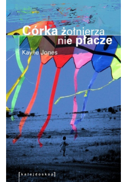 Córka żołnierza nie płacze