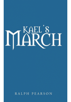 Kael's March