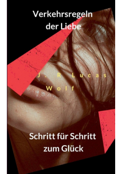 Verkehrsregeln der Liebe