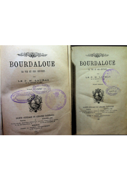Bourdaloue sa vie et ses ceuvres