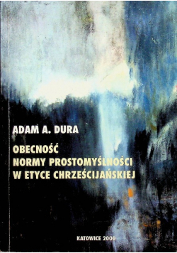 Obecność normy prostomyślności w etyce chrześcijańskiej