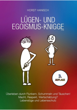 Lügen- und Egoismus-Knigge 2100