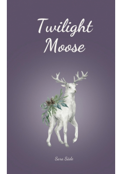 Twilight Moose