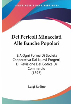 Dei Pericoli Minacciati Alle Banche Popolari