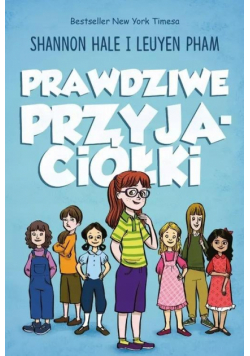 Prawdziwe przyjaciółki. Tom 1 wyd. 2024