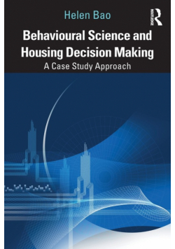 Behavioural Science and Housing Decision Making