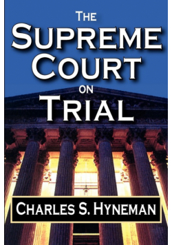 The Supreme Court on Trial