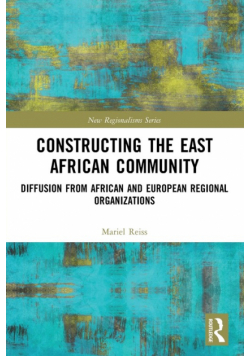 Constructing the East African Community