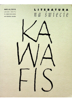 Literatura na świecie Kawafis  nr 5/6