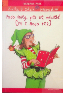 Zuźka D. Zołzik pierwszakiem Pada śnieg pies się wściekł!