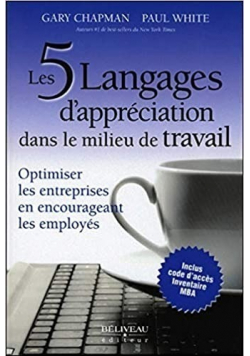 Les 5 Langages d appreciation dans le milieu de travail