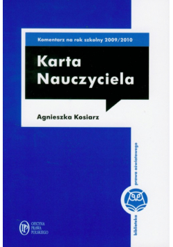 Karta Nauczyciela Komentarz na rok szkolny  2009/2010 z płytą CD