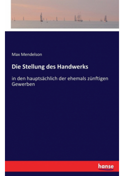 Die Stellung des Handwerks