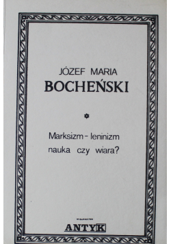 Marksizm Leninizm Nauka czy wiara